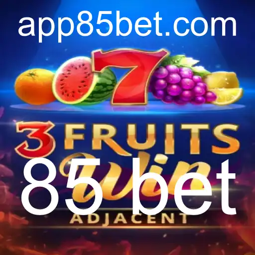 Explorando a Emoção do Jogo 3FruitsWin: Uma Aventura de Apostas com 85 Bet